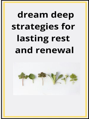 cover image of Dream Deep Strategies For Lasting Rest and Renewal